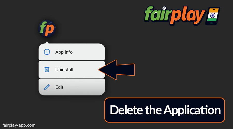 Uninstalling the Fairplay India App