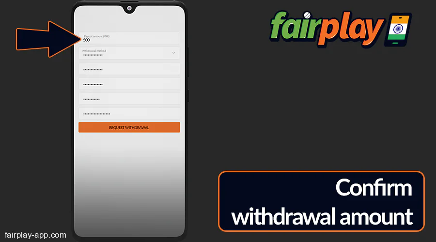 Enter the withdrawal amount at Fairplay India app