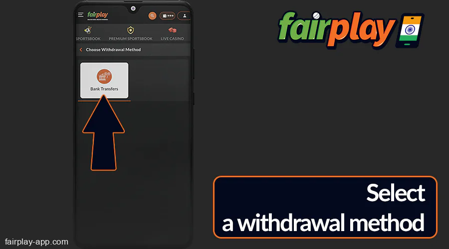 Select withdrawal method at Fairplay IN